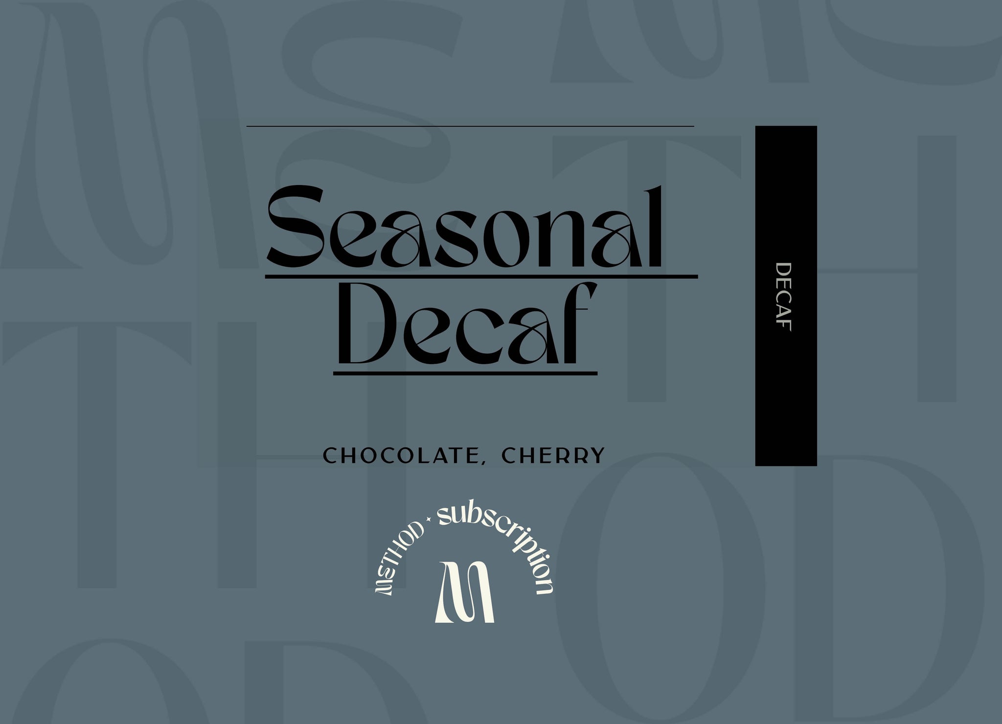 Seasonal DECAF - 12 months subscription
